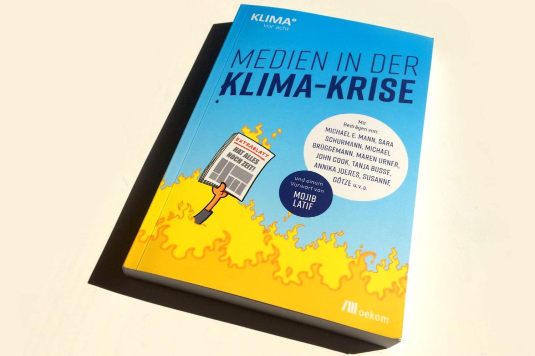 Klima° vor acht e.V. (Hrsg.): Medien in der Klima-Krise. Foto: Ralf Julke