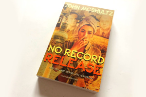 John McShultz: No Record Release. Foto: Ralf Julke