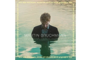 Martin Bruchmann: Wer wär ich heute, wenn ich damals nicht gegangen wär. Cover: igroovemusic.com