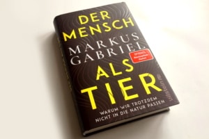 Markus Gabriel: Der Mensch als Tier. Foto: Ralf Julke