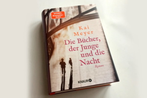 Kai Meyer: Die Bücher, der Junge und die Nacht. Foto: Ralf Julke