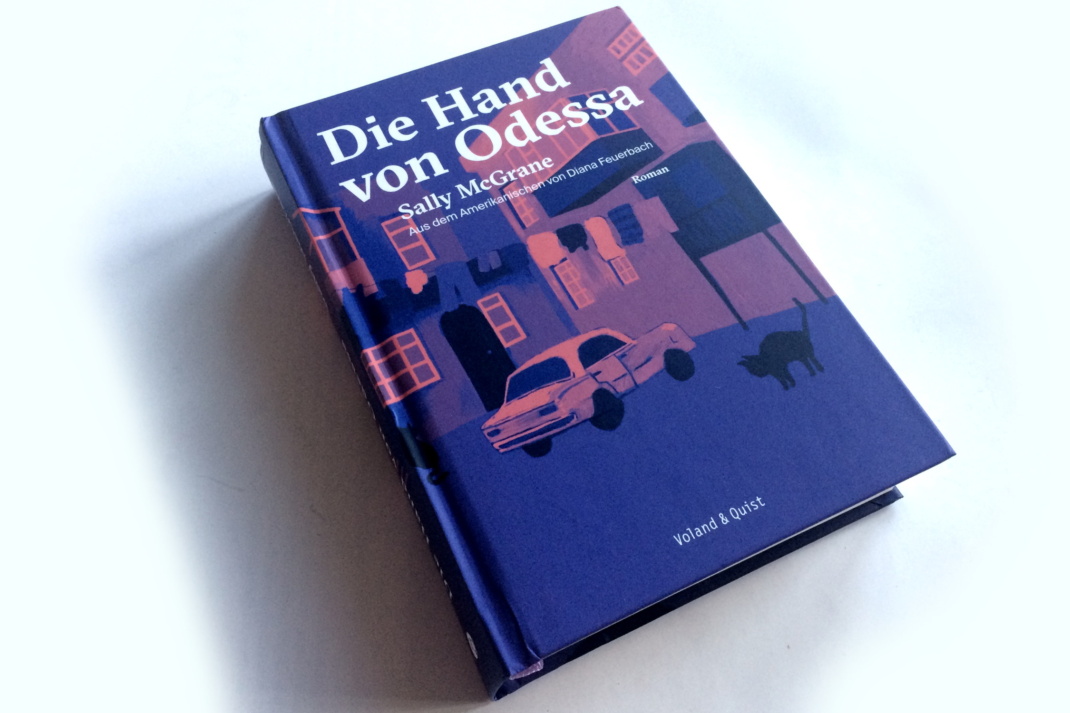 Sally McGrane: Die Hand von Odessa. Foto: Ralf Julke
