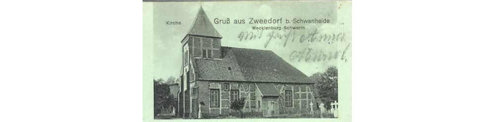 Kirche Zweedorf, historische Ansicht. Ansichtskarte vor 1930, CC0, gemeinfrei, https://commons.wikimedia.org/w/index.php?curid=127373116
