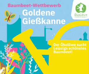 Goldene Gießkanne! Wettbewerb um Leipzigs schönstes Baumbeet