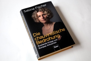 Sabine Fischer: Die chauvinistische Bedrohung. Foto: Ralf Julke