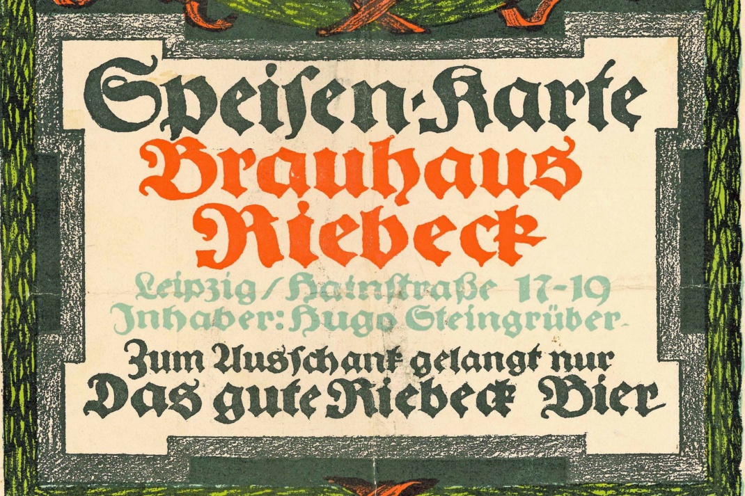 Teil einer Speisekarte des Brauhauses Riebeck, um 1910 ©Sächsisches Staatsarchiv