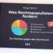 Katja Berlin: Was Rechtspopulisten fordern. Foto: Ralf Julke