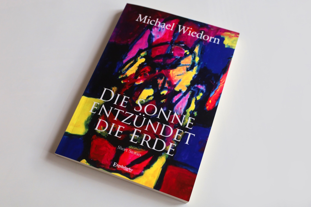 Buch von Michael Wiedorn: Die Sonne entzündet die Erde.