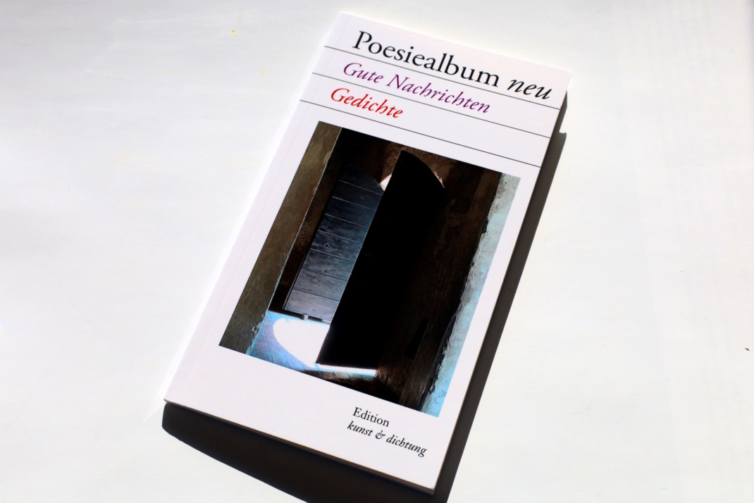 Poesiealbum neu: Gute Nachrichten.