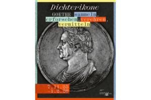 Dichterikone. GOETHE sammeln, erforschen, verehren, vermitteln. Grafik: Felix Roller