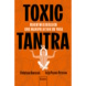 Christiane Hawranek, Katja Paysen-Petersen: Toxic Tantra. Cover: Econ