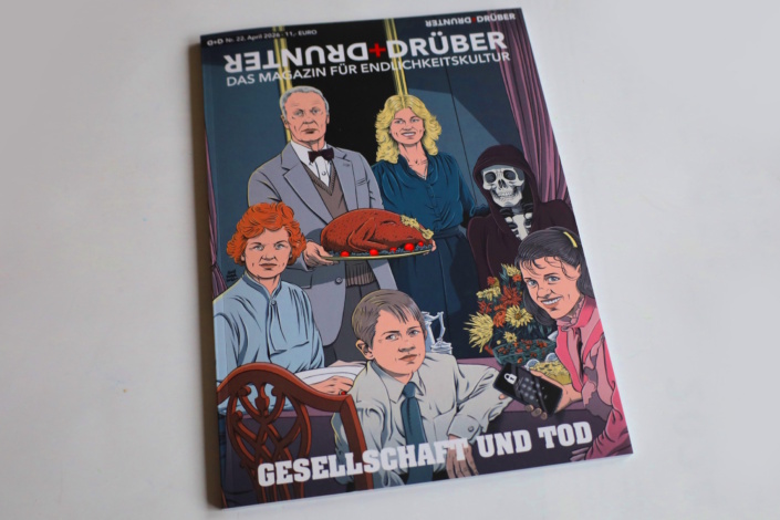 Drunter + Drüber: Gesellschaft und Tod. Foto: Ralf Julke