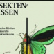 Insektenwissen. Ausstellungsplakat: UB Leipzig
