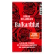 Frank Willmann: Balkanblut. Cover: Tropen / Klett-Cotta