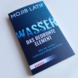 Mojib Latif: Wasser. Foto: Ralf Julke