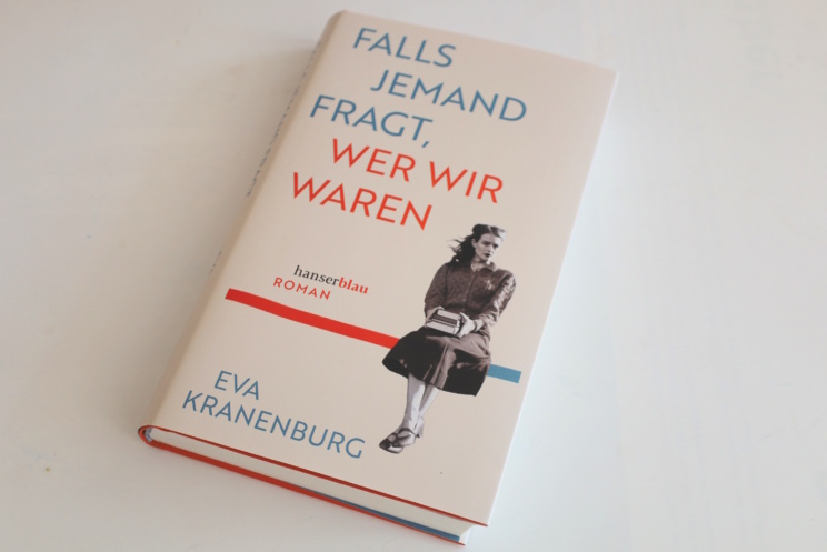 Eva Kranenburg: Falls jemand fragt, wer wir waren. Foto: Ralf Julke