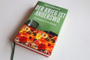 Åsne Seierstad: Der Krieg ist anderswo. Foto: Ralf Julke