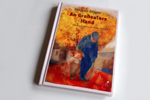 Michael Krüger: An Großvaters Hand. Foto: Ralf Julke