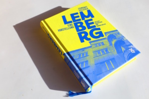 Ziemowit Szczerek: Lemberg. Foto: Ralf Julke