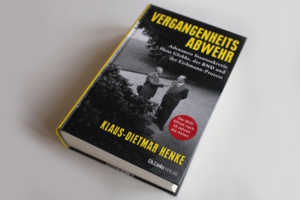 Hans-Dietmar Henke: Vergangenheitsabwehr. Foto: Ralf Julke